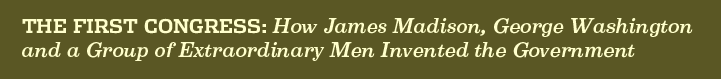 Washington: The Making of the American Capital, Fergus M Bordewich